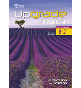 Upgrade Your English B1.2 Student's Book with Workbook